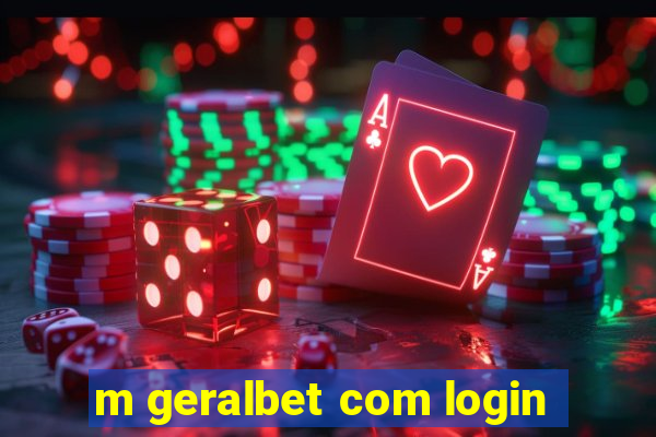 m geralbet com login